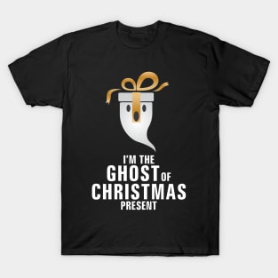 'I'm The Ghost Of Christmas Present' Christmas Gift T-Shirt